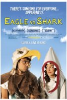 Eagle vs Shark film poster - In US cinemas June 2007